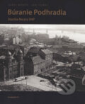 Kniha: Búranie Podhradia (Ján Čomaj a Juraj Bončo), 2010 Kniha: Búranie Podhradia (Ján Čomaj a Juraj Bončo), 2010