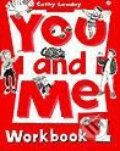 Kniha: You and Me 1 (Cathy Lawday). Oxford University Press, 1994 Kniha: You and Me 1 (Cathy Lawday). Oxford University Press, 1994