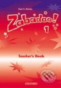 Kniha: Zabadoo! 1 (Carolyn Graham a Paul A. Davies). Oxford University Press, 2002 Kniha: Zabadoo! 1 (Carolyn Graham a Paul A. Davies). Oxford University Press, 2002