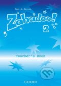 Kniha: Zabadoo! 2 (Carolyn Graham a Paul A. Davies). Oxford University Press, 2002 Kniha: Zabadoo! 2 (Carolyn Graham a Paul A. Davies). Oxford University Press, 2002