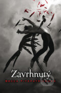 Kniha: Zavrhnutý (Becca Fitzpatrick). Egmont SK, 2010 Kniha: Zavrhnutý (Becca Fitzpatrick). Egmont SK, 2010