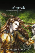 Kniha: Súmrak 1. diel - Grafický román (Stephenie Meyer), 2010 Kniha: Súmrak 1. diel - Grafický román (Stephenie Meyer), 2010