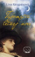 Kniha: Tajomstvá letnej noci (Lisa Kleypas), 2010 Kniha: Tajomstvá letnej noci (Lisa Kleypas), 2010