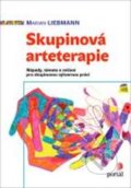 Kniha: Skupinová arteterapie (Marian Liebmann). Portál, 2010 Kniha: Skupinová arteterapie (Marian Liebmann). Portál, 2010