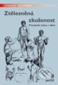 Kniha: Ztělesněná zkušenost (Stanley Keleman), 2010 Kniha: Ztělesněná zkušenost (Stanley Keleman), 2010