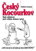 Kniha: Český Kocourkov (Oldřich Dudek). BVD, 2010 Kniha: Český Kocourkov (Oldřich Dudek). BVD, 2010