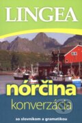 Kniha: Nórčina - konverzácia (Lingea). Lingea, 2010 Kniha: Nórčina - konverzácia (Lingea). Lingea, 2010