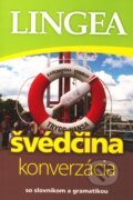 Kniha: Švédčina - konverzácia (Lingea). Lingea, 2010 Kniha: Švédčina - konverzácia (Lingea). Lingea, 2010