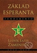 Základ esperanta - Fundamento - Ludvík Lazar Zamenhof, KAVA-PECH, 2021
