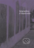 Kniha: Epigraphica et Sepulcralia 9 (Jiří Roháček). Ústav dějin umění Akademie věd, 2021 Kniha: Epigraphica et Sepulcralia 9 (Jiří Roháček). Ústav dějin umění Akademie věd, 2021