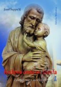 Kniha: Krížová cesta sv. Jozefa (Jozef Šuppa). Dobrá kniha, 2018 Kniha: Krížová cesta sv. Jozefa (Jozef Šuppa). Dobrá kniha, 2018