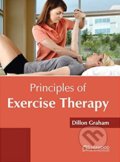 Kniha: Principles of Exercise Therapy (Dillon Graham). Syrawood, 2017 Kniha: Principles of Exercise Therapy (Dillon Graham). Syrawood, 2017