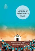 E-kniha: Neobyčajný príbeh Mary´s Meals (Magnus MacFarlane-Barrow), 2020 E-kniha: Neobyčajný príbeh Mary´s Meals (Magnus MacFarlane-Barrow), 2020