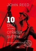 Kniha: Deset dnů, které otřásly světem (John Reed). Leda, 2021 Kniha: Deset dnů, které otřásly světem (John Reed). Leda, 2021