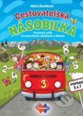 Kniha: Cestovateľská násobilka (Mária Števíková). Expol Pedagogika, 2021 Kniha: Cestovateľská násobilka (Mária Števíková). Expol Pedagogika, 2021