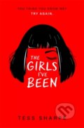 Kniha: The Girls I've Been (Tess Sharpe). Hodder Children's Books, 2021 Kniha: The Girls I've Been (Tess Sharpe). Hodder Children's Books, 2021