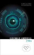 Kniha: Nineteen Eighty-Four (George Orwell). William Collins, 2021 Kniha: Nineteen Eighty-Four (George Orwell). William Collins, 2021