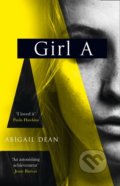 Kniha: Girl A (Abigail Dean). HarperCollins, 2021 Kniha: Girl A (Abigail Dean). HarperCollins, 2021