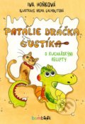 Kniha: Patálie dráčka Gustíka (Iva Hoňková). Bambook, 2021 Kniha: Patálie dráčka Gustíka (Iva Hoňková). Bambook, 2021