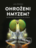 Kniha: Ohroženi hmyzem? (Jan Žďárek). Academia, 2021 Kniha: Ohroženi hmyzem? (Jan Žďárek). Academia, 2021