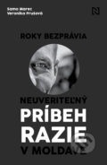 Kniha: Roky bezprávia (Samo Marec a Veronika Prušová). N Press, 2021 Kniha: Roky bezprávia (Samo Marec a Veronika Prušová). N Press, 2021