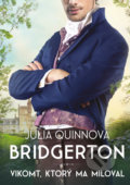 Kniha: Vikomt, ktorý ma miloval (Julia Quinn), 2021 Kniha: Vikomt, ktorý ma miloval (Julia Quinn), 2021