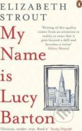Kniha: My Name Is Lucy Barton (Elizabeth Strout). Penguin Books, 2017 Kniha: My Name Is Lucy Barton (Elizabeth Strout). Penguin Books, 2017