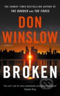 Kniha: Broken (Don Winslow). HarperCollins, 2021 Kniha: Broken (Don Winslow). HarperCollins, 2021