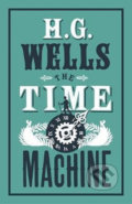 Kniha: The Time Machine (G. H. Wells). Alma Books, 2019 Kniha: The Time Machine (G. H. Wells). Alma Books, 2019