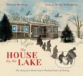 Kniha: The House by the Lake (Thomas Harding). Walker books, 2020 Kniha: The House by the Lake (Thomas Harding). Walker books, 2020