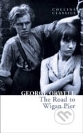 The Road To Wigan Pier - George Orwell, HarperCollins, 2021
