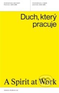 Kniha: Duch, který pracuje (Vendula Hnídková). VŠUP, 2021 Kniha: Duch, který pracuje (Vendula Hnídková). VŠUP, 2021