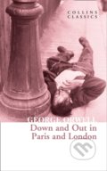 Kniha: Down And Out In Paris And London (George Orwell). HarperCollins, 2021 Kniha: Down And Out In Paris And London (George Orwell). HarperCollins, 2021