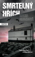 Kniha: Smrtelný hřích (Maria Grund). Grada, 2021 Kniha: Smrtelný hřích (Maria Grund). Grada, 2021