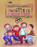 Kniha: Detektívi a záhadné krádeže (Zuzana Pospíšilová). Bambook, 2021 Kniha: Detektívi a záhadné krádeže (Zuzana Pospíšilová). Bambook, 2021