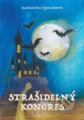 Kniha: Strašidelný kongres (Magdalena Zachardová). Vydavatelství Šuplík, 2021 Kniha: Strašidelný kongres (Magdalena Zachardová). Vydavatelství Šuplík, 2021