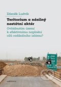 Kniha: Teritorium a násilný nestátní aktér (Zdeněk Ludvík). Karolinum, 2021 Kniha: Teritorium a násilný nestátní aktér (Zdeněk Ludvík). Karolinum, 2021