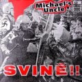 Hudební CD: Michael´s Uncle: Svině!! LP (Black Point). Black Point, 2021 Hudební CD: Michael´s Uncle: Svině!! LP (Black Point). Black Point, 2021
