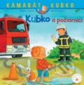 Kniha: Kubko a požiarnici (Christian Tielmann). Verbarium, 2021 Kniha: Kubko a požiarnici (Christian Tielmann). Verbarium, 2021