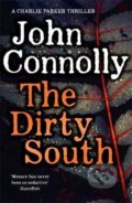 Kniha: The Dirty South (John Connolly). Hodder and Stoughton, 2020 Kniha: The Dirty South (John Connolly). Hodder and Stoughton, 2020