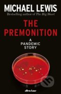 Kniha: The Premonition (Michael Lewis). Penguin Books, 2021 Kniha: The Premonition (Michael Lewis). Penguin Books, 2021