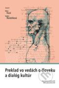 Preklad vo vedách o človeku a dialóg kultúr - Mária Kusá, Natália Rondziková, VEDA, 2021