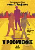 Kniha: V podmienke (Jonas T. Bengtsson), 2021 Kniha: V podmienke (Jonas T. Bengtsson), 2021