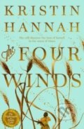 Kniha: The Four Winds (Kristin Hannah). MacMillan, 2021 Kniha: The Four Winds (Kristin Hannah). MacMillan, 2021