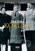 Kniha: Zrazená koruna (Andrew Morton), 2021 Kniha: Zrazená koruna (Andrew Morton), 2021