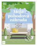 Kniha: Moja pohodová záhrada, 2021 Kniha: Moja pohodová záhrada, 2021