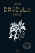 Kniha: Dracula (Bram Stoker). Argo, 2021 Kniha: Dracula (Bram Stoker). Argo, 2021