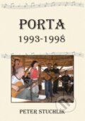 E-kniha: PORTA 1993-1998 (Peter Stuchlík) E-kniha: PORTA 1993-1998 (Peter Stuchlík)