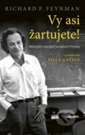 E-kniha: Vy asi žartujete! (Richard P. Feynman), 2021 E-kniha: Vy asi žartujete! (Richard P. Feynman), 2021