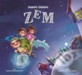 Kniha: Vesmírni bádatelia - Zem (Andrea Kaczmarek). Fortuna Libri, 2021 Kniha: Vesmírni bádatelia - Zem (Andrea Kaczmarek). Fortuna Libri, 2021